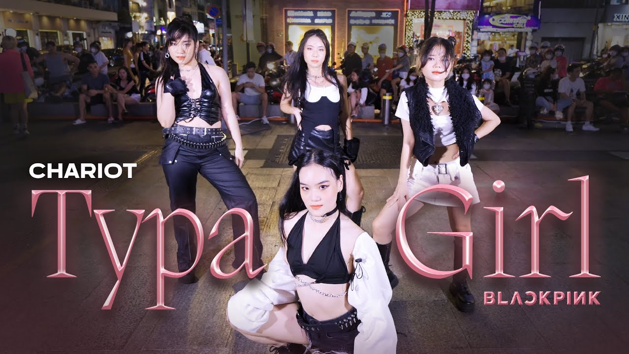 [KPOP IN PUBLIC] TYPA GIRL - BLACKPINK / CHOREOGRAPHY BY THAONHI & ANNIE