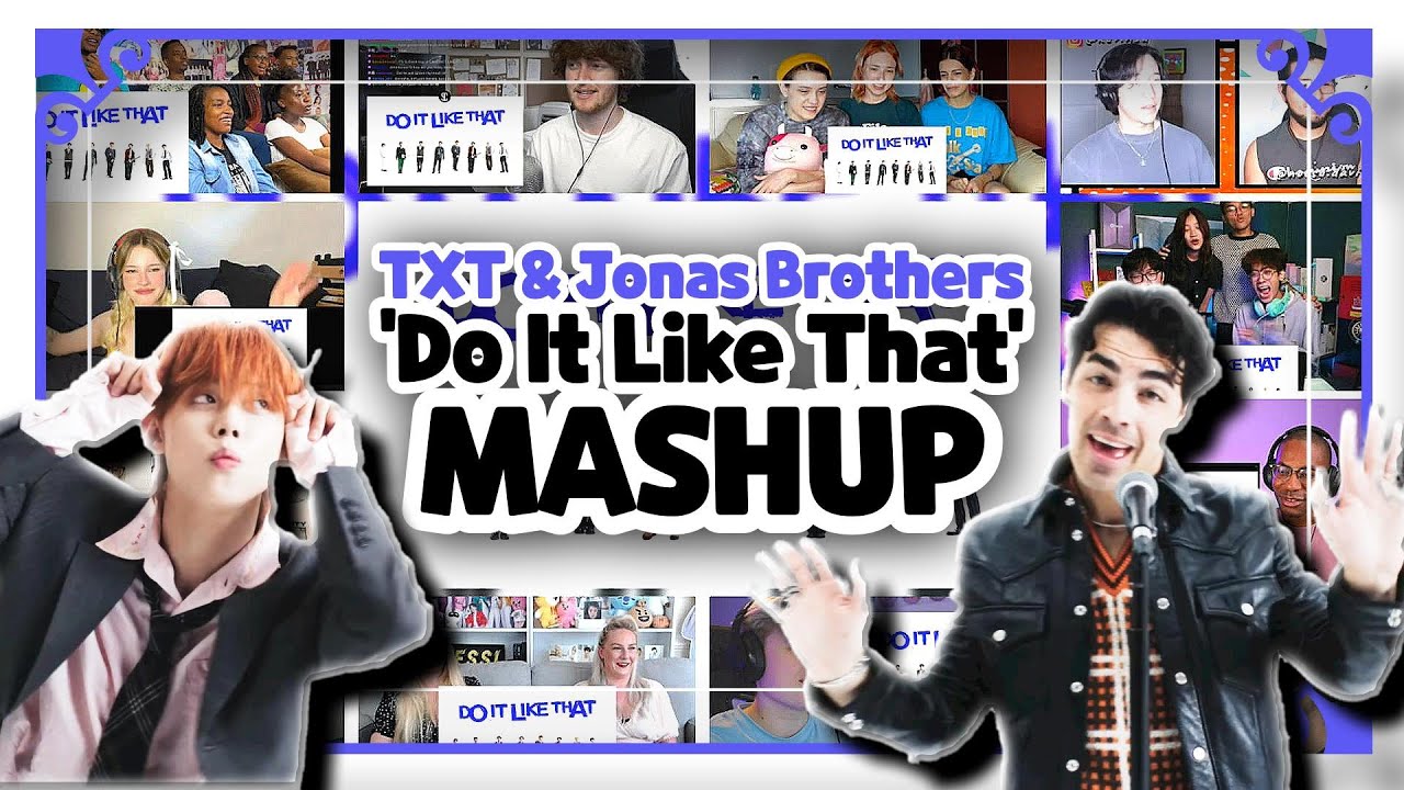 TXT & Jonas Brothers "Do It Like That" Reaction Mashup