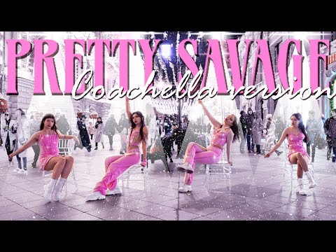 [K-POP IN PUBLIC|ONE TAKE] BLACKPINK (블랙핑크) - PRETTY SAVAGE (COACHELLA VER) dance cover by C.R.A.Z.Y
